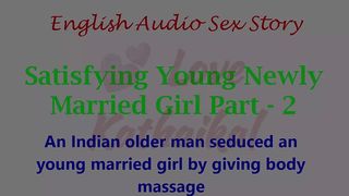Satisfying Fresh Newly Married Bitch Part two - English audio sex story - Erotic Stories Erotica