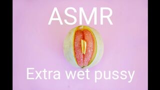 ASMR Extra Wet Pussy with Moaning Orgasm